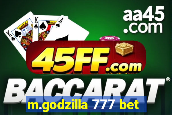 m.godzilla 777 bet